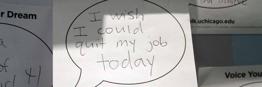 Note saying "I wish I could quit my job today"
